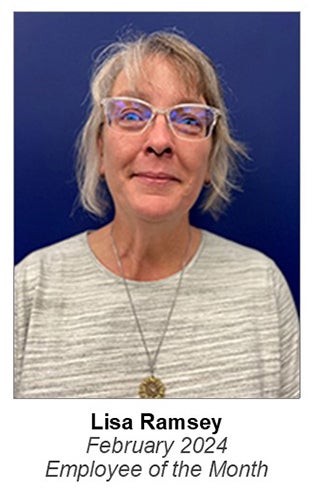 Lisa Ramsey, February 2024 Employee of the Month